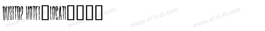 dusitD2 HOTEL·LOCATI字体转换